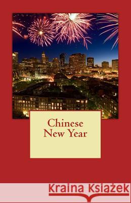 Chinese New Year Livermore Valley Internationa Hengjie Gao Qingshan Li 9781499560305 Createspace - książka