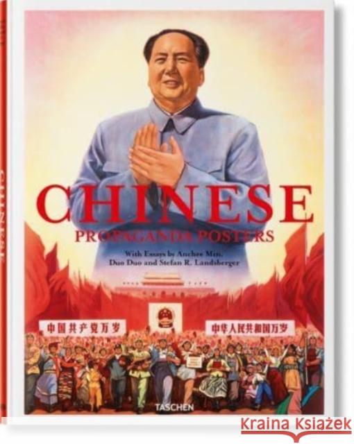 Chinese Propaganda Posters Anchee Min Duo Duo                                  Stefan R. Landsberger 9783836589512 Taschen GmbH - książka