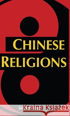 Chinese Religions Julia Ching 9780333531730 PALGRAVE MACMILLAN - książka