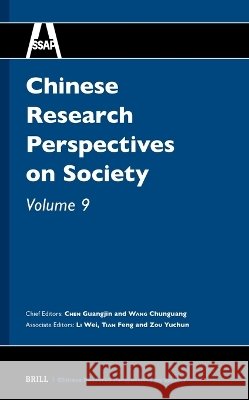 Chinese Research Perspectives on Society, Volume 9 Guangjin Chen Chunguang Wang 9789004761179 Brill - książka