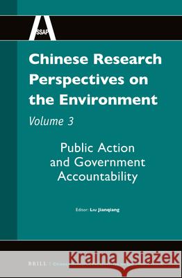 Chinese Research Perspectives on the Environment, Volume 3: Public Action and Government Accountability LIU Jianqiang 9789004268791 Brill - książka