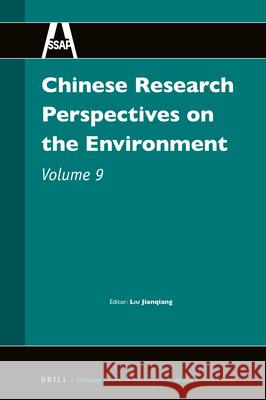 Chinese Research Perspectives on the Environment, Volume 9 Jianqiang Liu, Yunwen Bai 9789004401563 Brill - książka