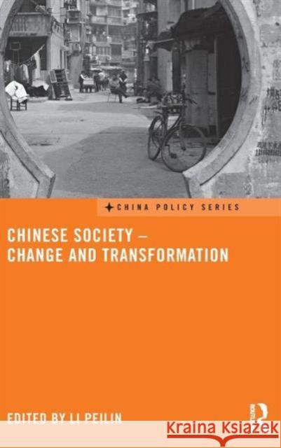 Chinese Society - Change and Transformation Li Peilin 9780415502474  - książka