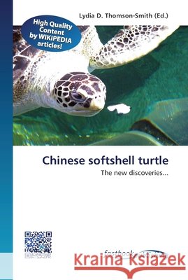 Chinese softshell turtle Lydia D Thomson-Smith 9786130142858 Fastbook Publishing - książka