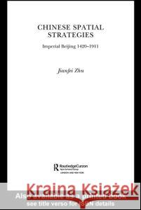 Chinese Spatial Strategies Jianfei Zhu 9780415318839 Taylor & Francis - książka