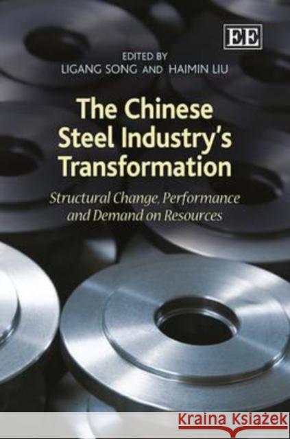 Chinese Steel Industry's Transformation Ligang Song 9781848446588 BERTRAMS - książka