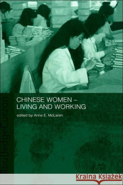 Chinese Women-Living and Working McLaren, Anne 9780415312172 Routledge Chapman & Hall - książka