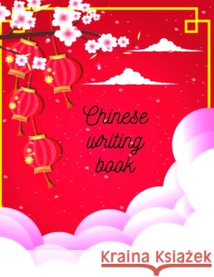 Chinese writing book Cristie Jameslake 9781716225109 Cristina Dovan - książka