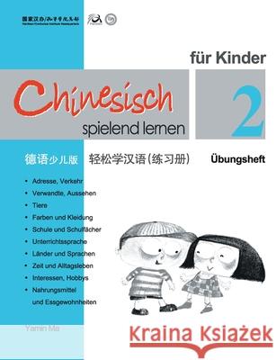 Chinesisch spielend lernen für Kinder, Übungsheft 2 Yamin, Ma 9789620429507 Beijing Language and Culture University Press - książka