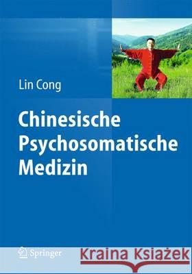 Chinesische Psychosomatische Medizin Cong, Lin 9783662453285 Springer - książka