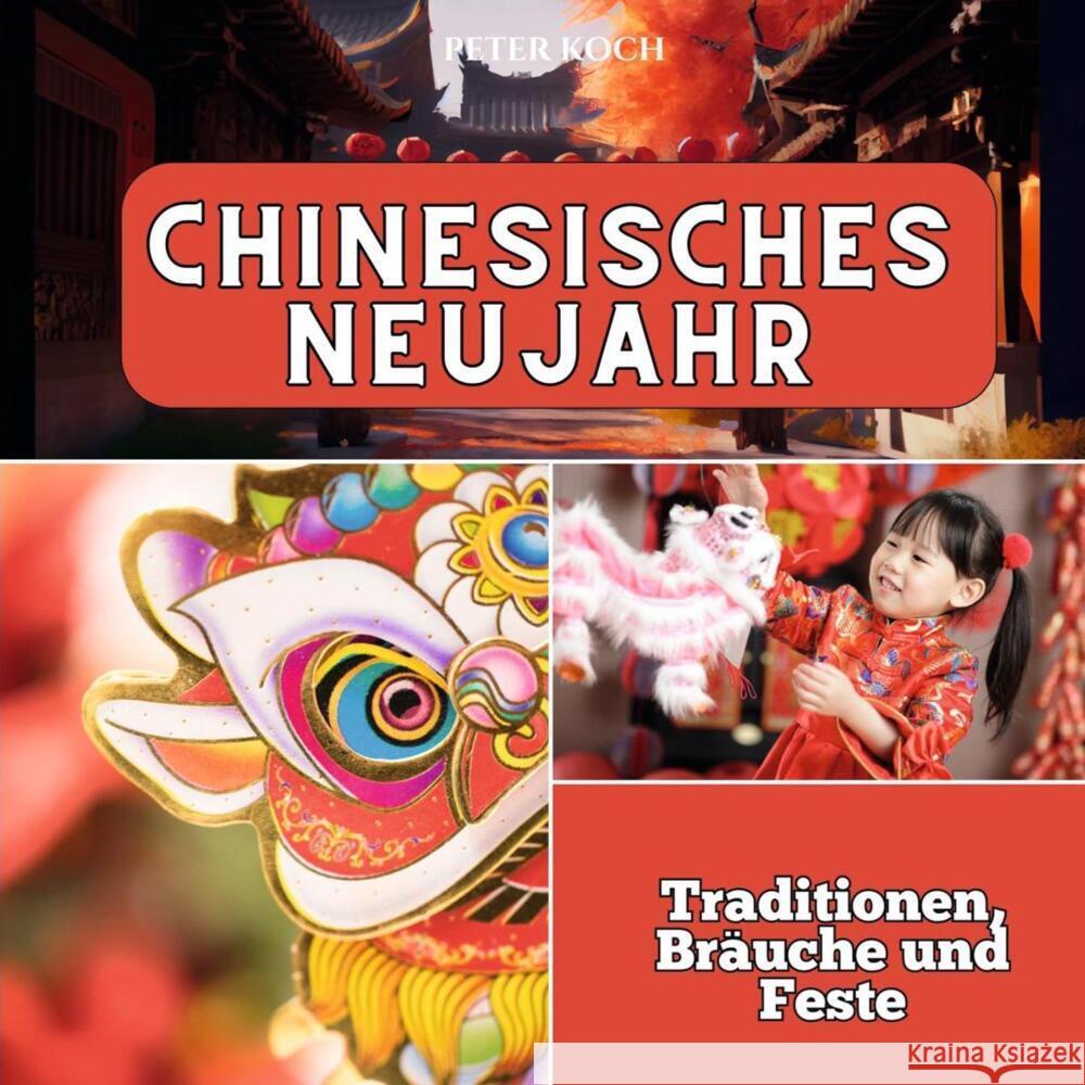 Chinesisches Neujahr Koch, Peter 9783750565609 27amigos - książka