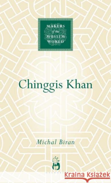 Chinggis Khan Michal Biran 9781851685028 Oneworld Publications - książka