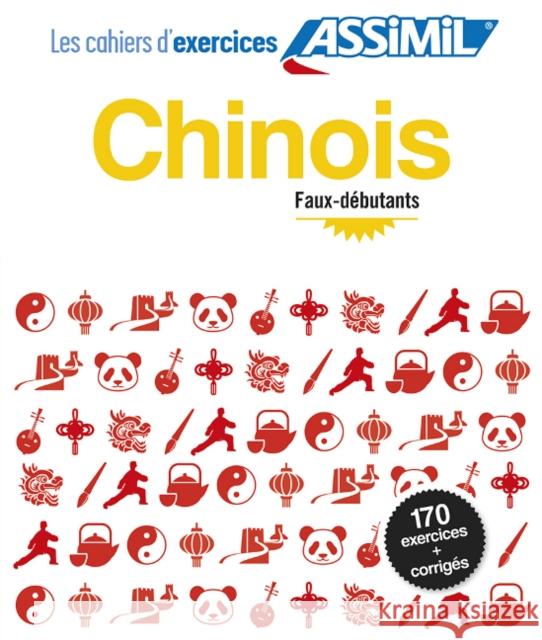 Chinois Faux-Débutants Assimil 9782700506860 Assimil - książka