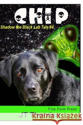 Chip: A Shadow the Black Lab Tale #4 Jt Therrien 9780921473329 Fine Form Press - książka