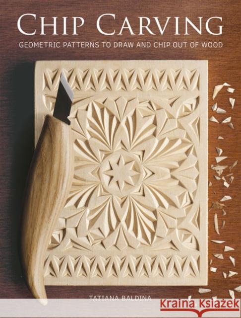 Chip Carving T Baldina 9781784945466 GMC Publications - książka