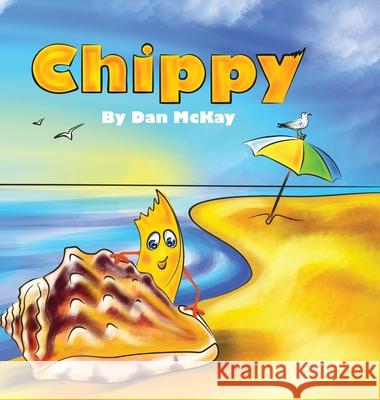 Chippy Dan McKay 9780645319248 Dan McKay Books - książka