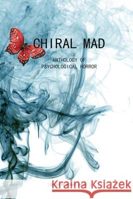 Chiral Mad Jack Ketchum, Gary A Braunbeck, Monica O'Rourke 9781479152438 Written Backwards - książka