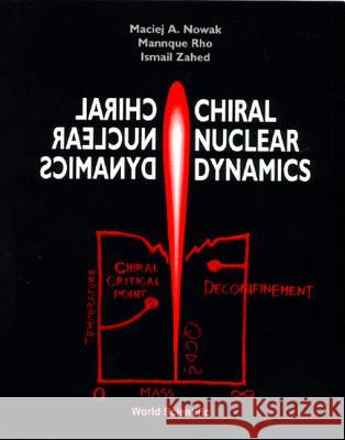 Chiral Nuclear Dynamics  9789810210007 World Scientific Publishing Co Pte Ltd - książka