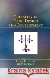 Chirality in Drug Design and Development Indra K. Reddy Reddy K. Reddy Indira K. Reddy 9780824750626 CRC - książka