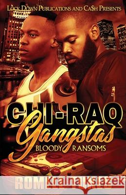 Chi'Raq Gangstas Romell Tukes 9781952936753 Lock Down Publications - książka