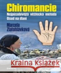 Chiromancie Marcela Zlatohlávková 9788072814855 Eminent - książka