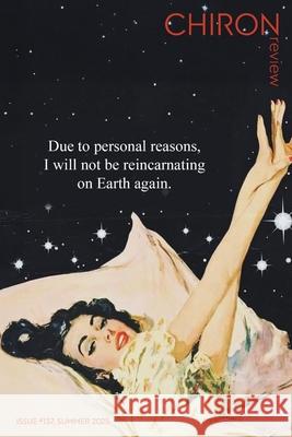 Chiron Review #137: Summer 2025 Michael Hathaway 9781300257165 Lulu.com - książka