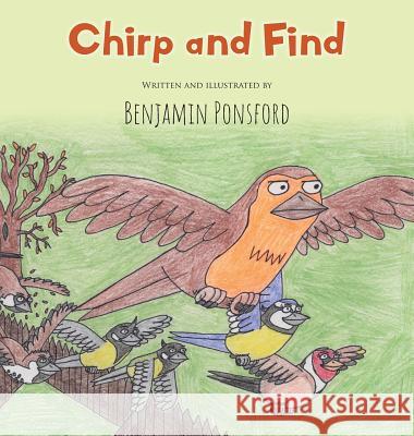 Chirp and Find Benjamin Ponsford Benjamin Ponsford 9781999884215 Bear Press - książka