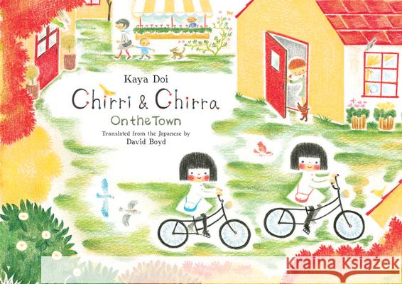 Chirri & Chirra, On The Town Kaya Doi 9781592702787 Enchanted Lion Books - książka