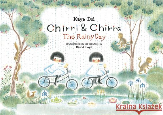 Chirri & Chirra, The Rainy Day Kaya Doi 9781592703074 Enchanted Lion Books - książka