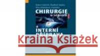 Chirurgie u seniorů a interní příprava k operaci Vladimír Teplan 9788073457457 Maxdorf - książka