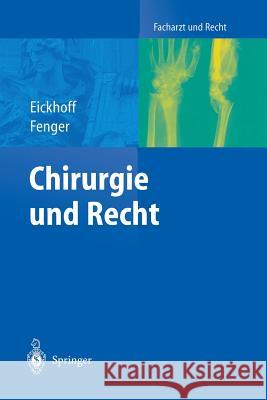 Chirurgie Und Recht Eickhoff, Ulrich 9783642620522 Springer - książka