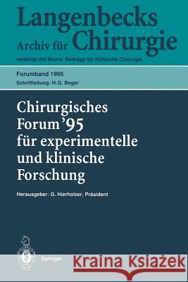 Chirurgisches Forum '95 Für Experimentelle Und Klinische Forschung: 112. Kongreß Der Deutschen Gesellschaft Für Chirurgie Berlin, 18.-22. April 1995 Hierholzer, G. 9783540590361 Not Avail - książka