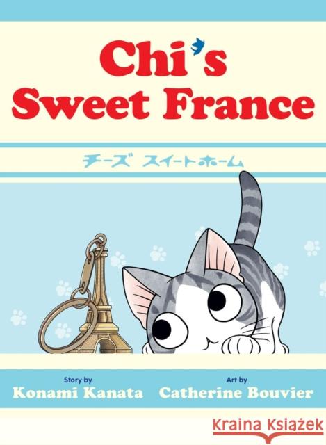 Chi's Sweet France Kanata, Konami 9781647295776 Vertical Comics - książka