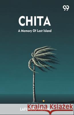 Chita A Memory Of Last Island Lafcadio Hearn 9789373402444 Double 9 Books - książka