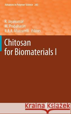 Chitosan for Biomaterials I  9783642231131 Springer, Berlin - książka