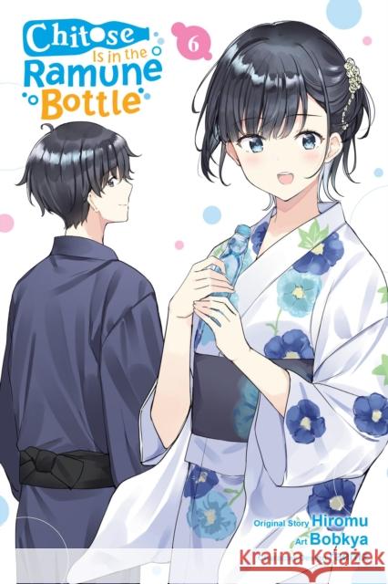 Chitose Is in the Ramune Bottle, Vol. 6 (manga) Hiromu 9781975391621 Little, Brown & Company - książka