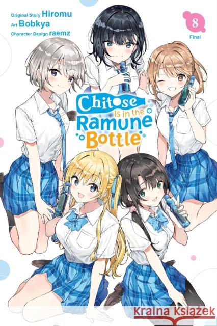 Chitose Is in the Ramune Bottle, Vol. 8 (manga) raemz 9798855426564 Little, Brown & Company - książka
