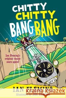 Chitty Chitty Bang Bang: The Magical Car Ian Fleming Joe Berger 9780763666668 Candlewick Press (MA) - książka