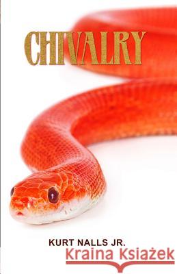 Chivalry Kurt Nall 9781480958166 Dorrance Publishing Co. - książka