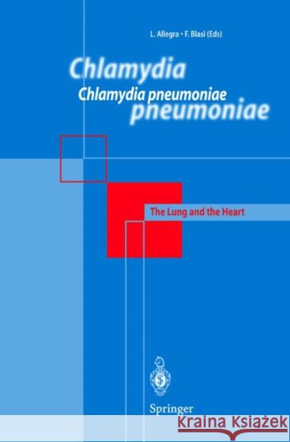 Chlamydia Pneumoniae: The Lung and the Heart Allegra, L. 9788847000476 Springer - książka