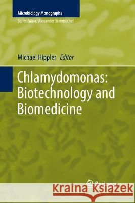 Chlamydomonas: Biotechnology and Biomedicine  9783319882246 Springer - książka