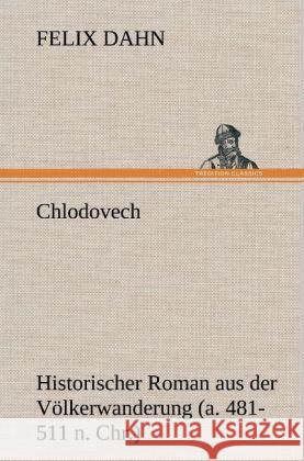 Chlodovech Dahn, Felix 9783847245797 TREDITION CLASSICS - książka