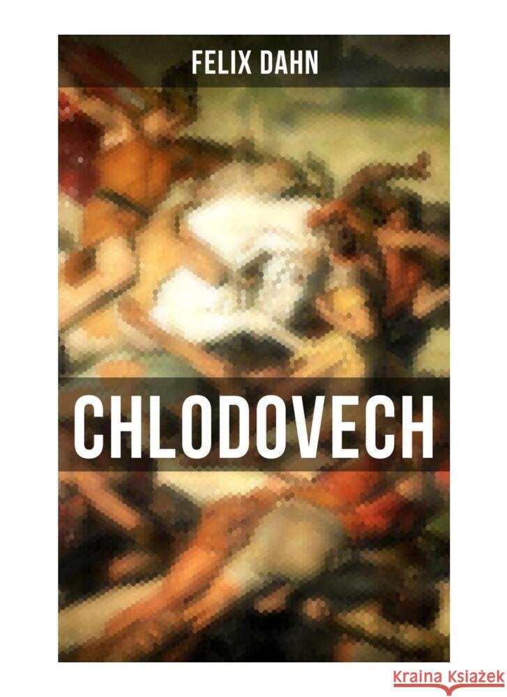 Chlodovech Dahn, Felix 9788027257515 Musaicum Books - książka