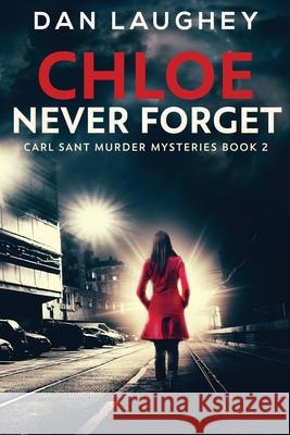 Chloe - Never Forget Laughey, Dan 9784867453223 Next Chapter - książka