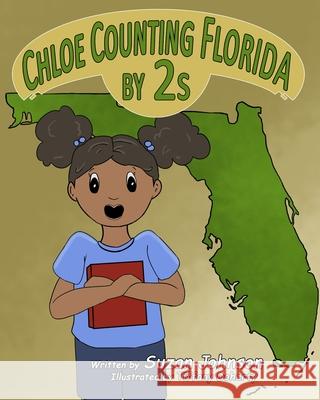 Chloe Counting Florida by 2s Tiffany Doherty Suzan Johnson 9781947082830 Shjstories - książka