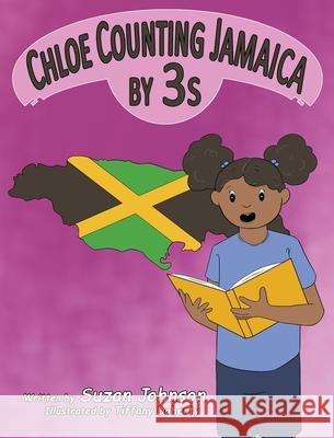 Chloe Counting Jamaica by 3s Suzan Johnson 9781947082045 Shjstories - książka