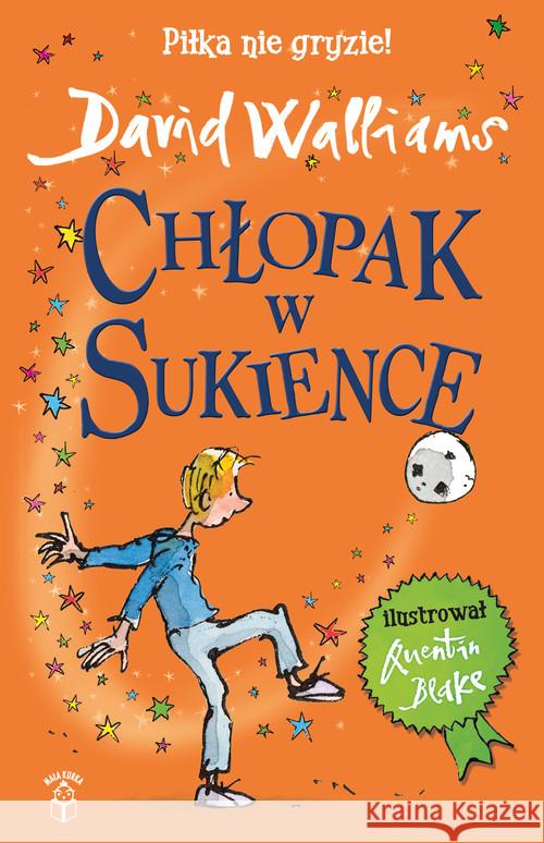 Chłopak w sukience w.2021 David Walliams 9788362745500 Mała Kurka - książka