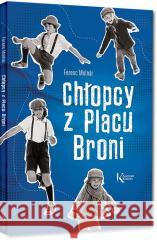 Chłopcy z Placu Broni BR Ferenc Molnar 9788381860734 Greg - książka