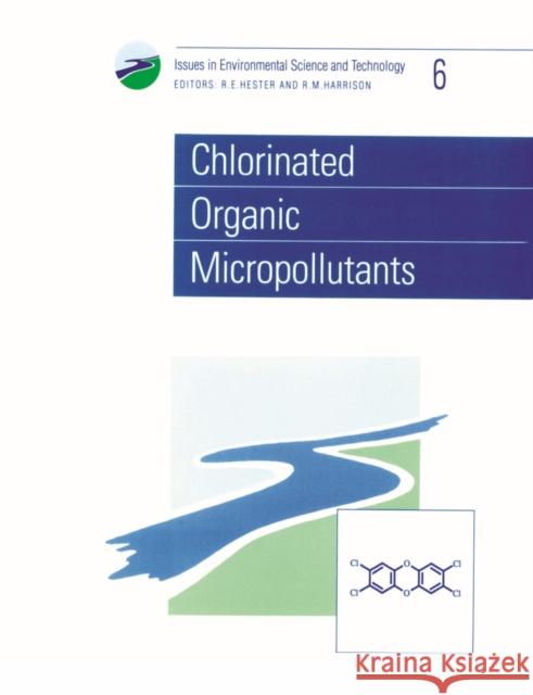 Chlorinated Organic Micropollutants  9780854042258 ROYAL SOCIETY OF CHEMISTRY - książka