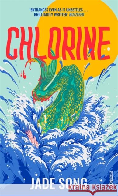 Chlorine: 'Entrances even as it unsettles' – Buzzfeed Song, Jade 9781804440933 Footnote Press Ltd - książka